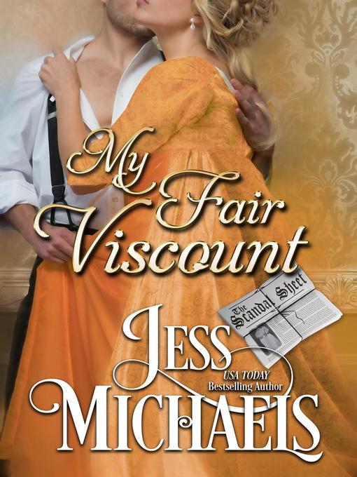 Title details for My Fair Viscount by Jess Michaels - Available